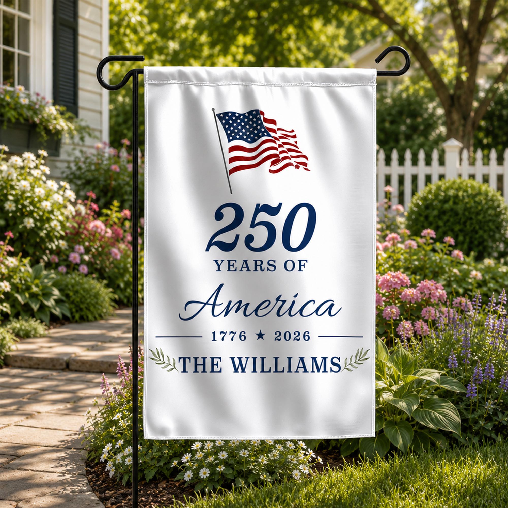 America 250th Birthday Garden Flag with Custom Family Name, Patriotic 1776-2026 Semiquincentennial Decor for Independence Day Celebrations