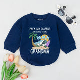 Custom Beach Baby Romper Pack My Diapers I'm Off to the Beach with Grandma Funny Summer Outfit Infant Vacation Gift Idea