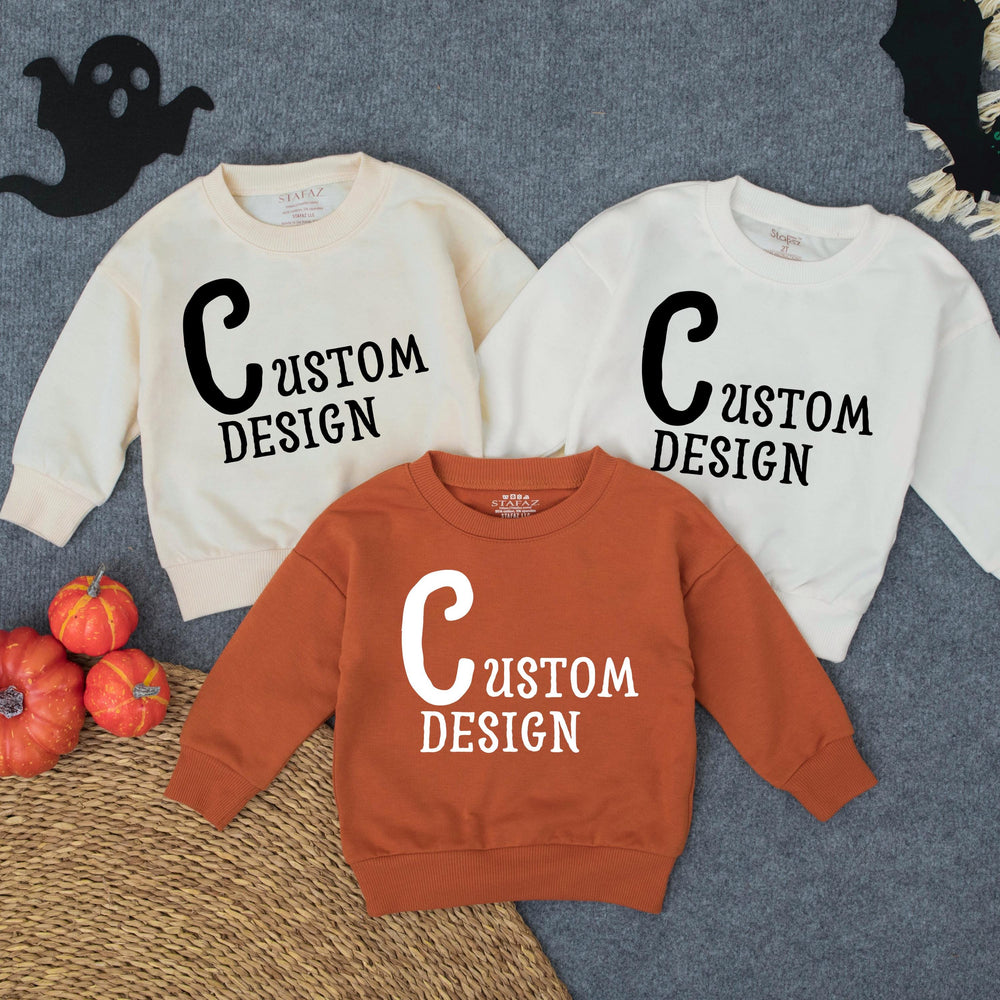 Custom Design Toddler Sweatshirt with Bold Modern Monochromatic Typography Comfortable Cotton Birthday Outfit Personalized Gift Idea