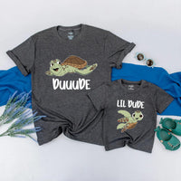 Duuuude and Lil Dude Matching Turtle Shirts Cute Father and Baby Outfit Sea Turtle Design Funny Gift for Dad Son Father’s Day Cotton Tee