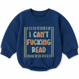 Funny Baby Romper with 'I Can't F***ing Read' Quote, Long Sleeve Sweatshirt Style, Soft Cotton, Perfect for Gag Gifts, 0-24 Months