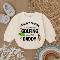Grab My Diapers I'm Going Golfing With Daddy Baby Romper - Cute Long Sleeve Outfit for Newborns - Soft Cotton Baby Shower Gift