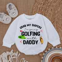 Grab My Diapers I'm Going Golfing With Daddy Baby Romper - Cute Long Sleeve Outfit for Newborns - Soft Cotton Baby Shower Gift