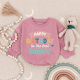 Happy Birthday to the Best Daddy Baby Romper Soft Cotton Outfit for Infant Boys or Girls Cute Gift for Dad’s Birthday Party Celebration