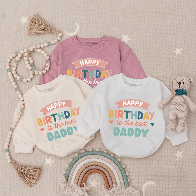 Happy Birthday to the Best Daddy Baby Romper Soft Cotton Outfit for Infant Boys or Girls Cute Gift for Dad’s Birthday Party Celebration
