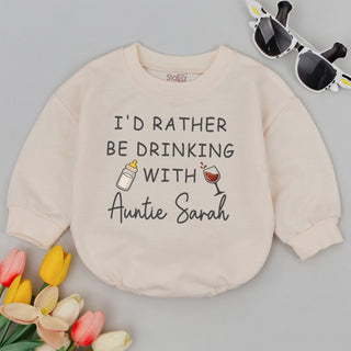 I'd Rather Be Drinking with Auntie Baby Sweatshirt Romper with Custom Name, Funny Baby Outfit, NB–24M Long Sleeve Onesie