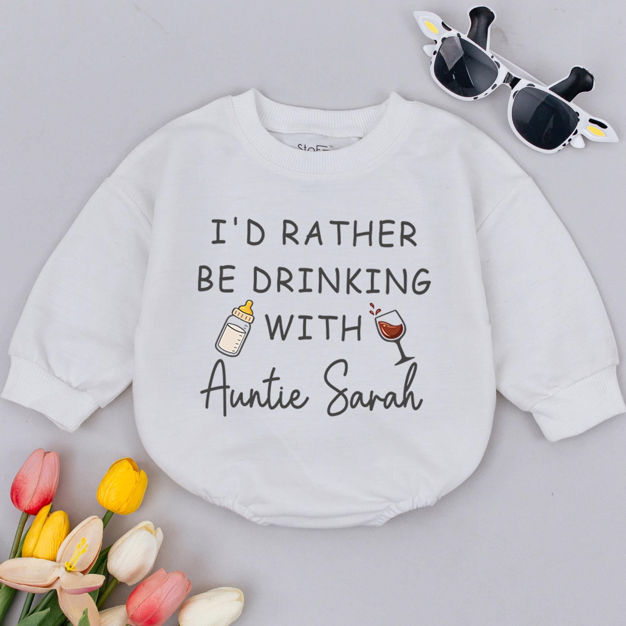 I'd Rather Be Drinking with Auntie Baby Sweatshirt Romper with Custom Name, Funny Baby Outfit, NB–24M Long Sleeve Onesie