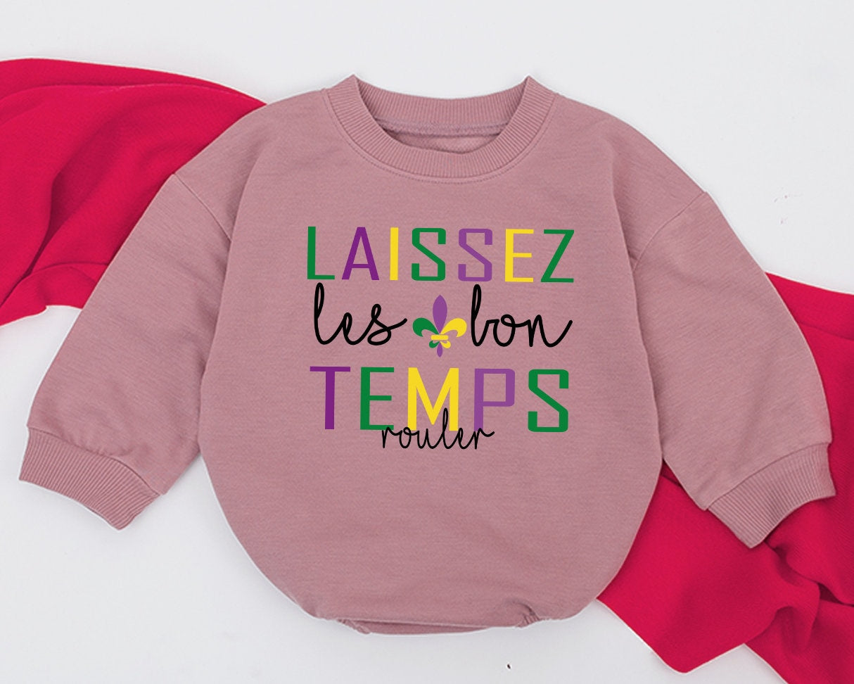 Mardi Gras Toddler Sweatshirt Fleur De Lis Design Celebratory Outfit Laissez Les Bon Temps Rouler Vibrant Colors Soft Cotton Kids Wear
