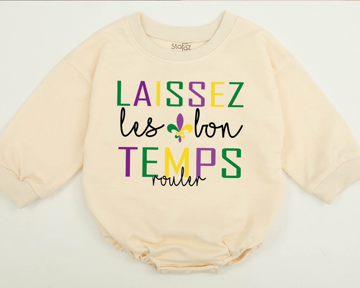 Mardi Gras Toddler Sweatshirt Fleur De Lis Design Celebratory Outfit Laissez Les Bon Temps Rouler Vibrant Colors Soft Cotton Kids Wear