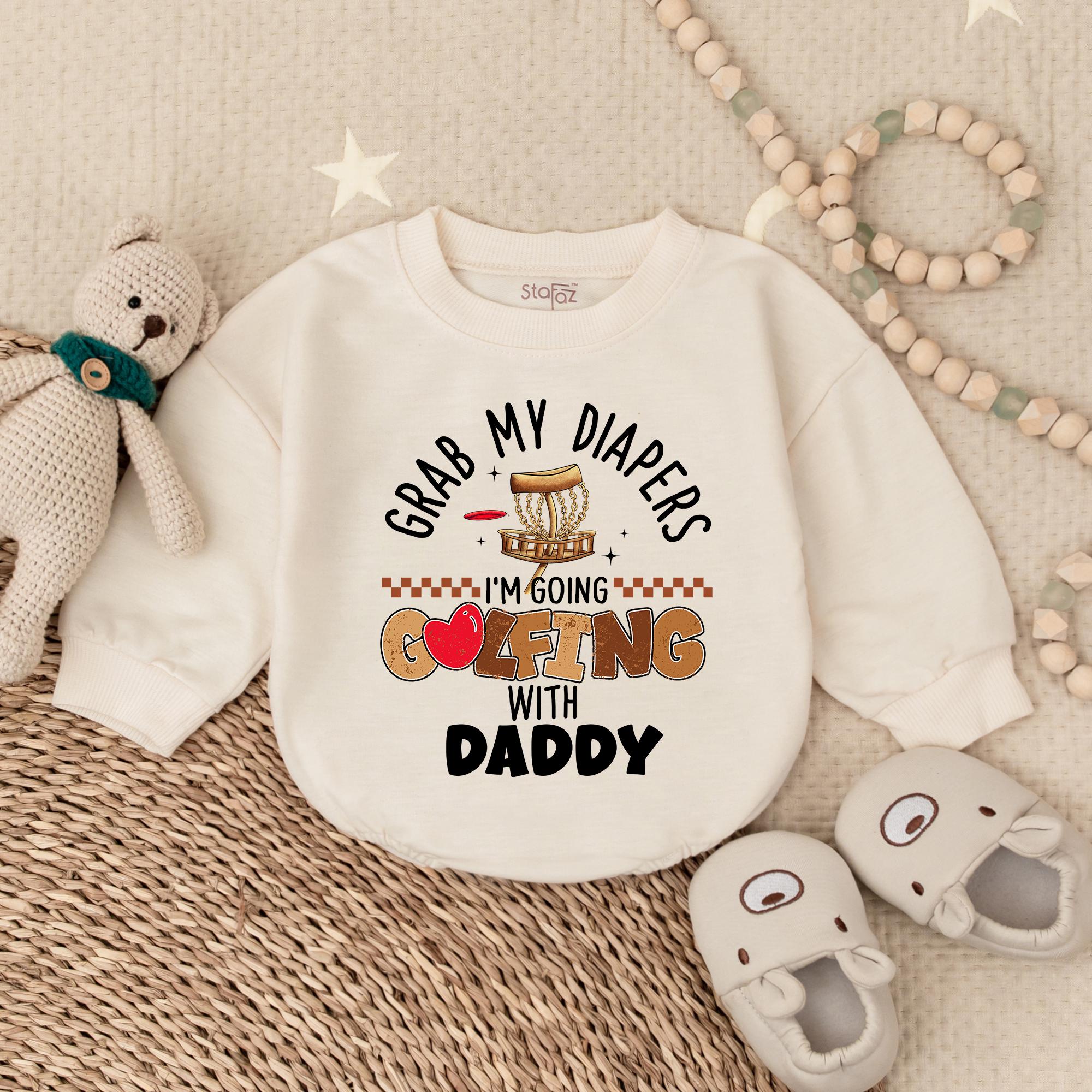 Grab My Diapers I'm Going Golfing With Daddy Baby Romper Fun Gift For New Dads Humorous Cotton Outfit Infant Boy Girl Birthday