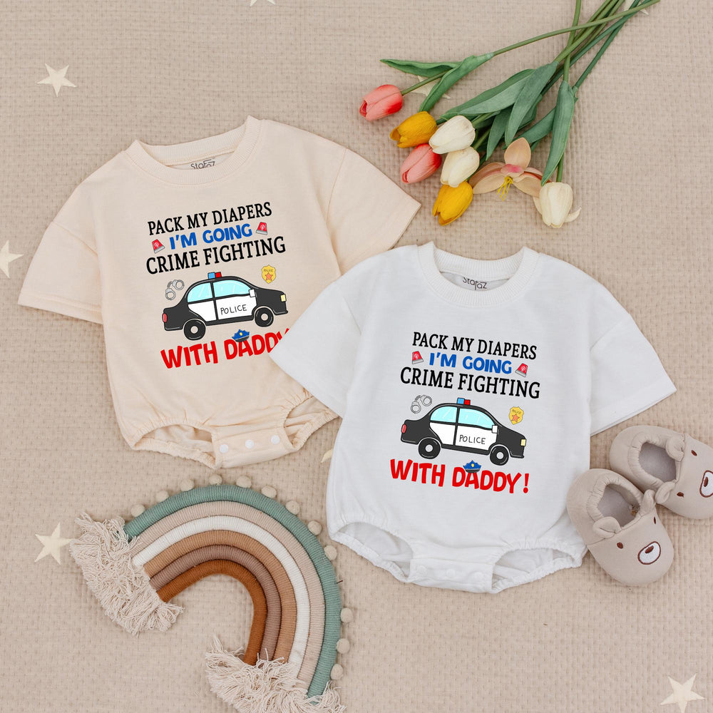 Pack My Diapers I'm Going Crime Fighting with Daddy Baby Romper Police Babysuit for Boys Fun Police Officer Dad Gift Baby Clothes
