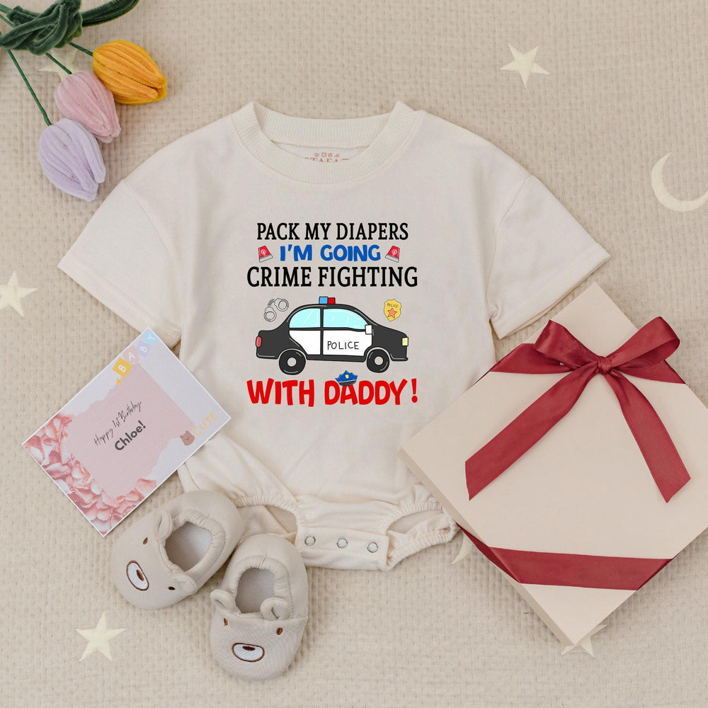 Pack My Diapers I'm Going Crime Fighting with Daddy Baby Romper Police Babysuit for Boys Fun Police Officer Dad Gift Baby Clothes