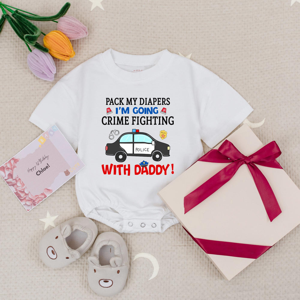 Pack My Diapers I'm Going Crime Fighting with Daddy Baby Romper Police Babysuit for Boys Fun Police Officer Dad Gift Baby Clothes