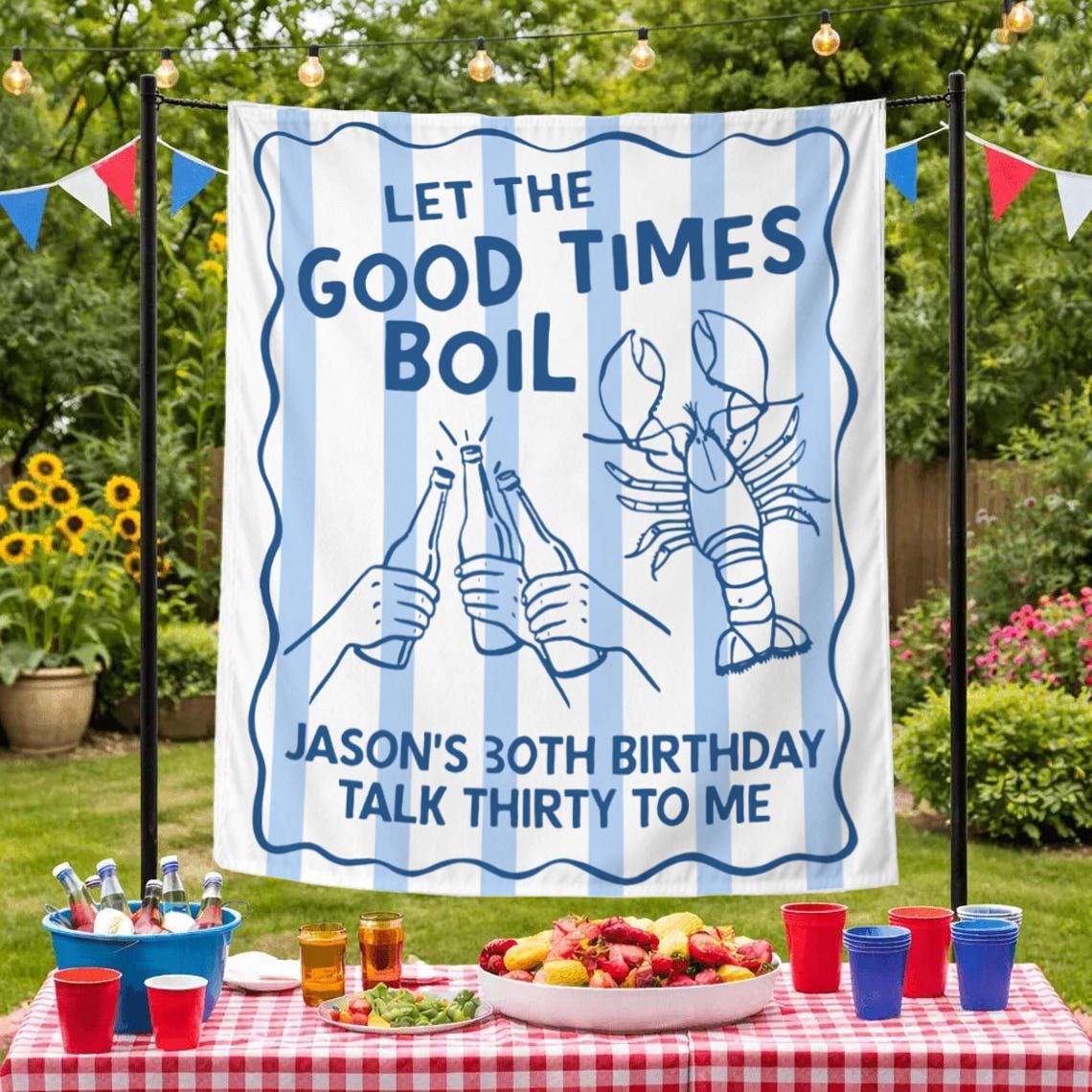 Personalized Crawfish Boil Birthday Banner Let the Good Times Boil Party Decor Custom Crawfish Theme Jason's 30th Toast Celebration