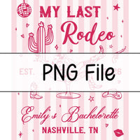 Personalized My Last Rodeo Bachelorette Banner with Pink Cowgirl Design Custom Party Backdrop for Nashville Bride Tribe Decorations