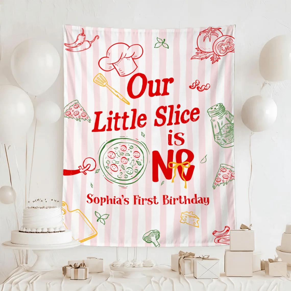 Personalized Pizza Theme 1st Birthday Banner Our Little Slice is One Backdrop Custom Italian Party Decor for Baby or Toddler Girl Celebration