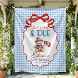Red White and Due Baby Shower Silk Sign with Teddy Bear, 4th of July All American Patriotic Backdrop, Custom Name and Date Decor