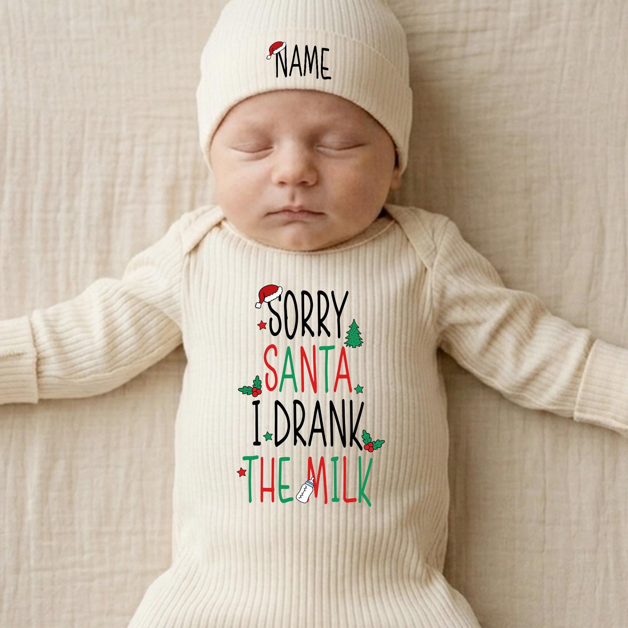 Sorry Santa I Drank the Milk Baby Bodysuit and Custom Name Hat, Funny Christmas Newborn Outfit, Holiday Baby Shower Gift