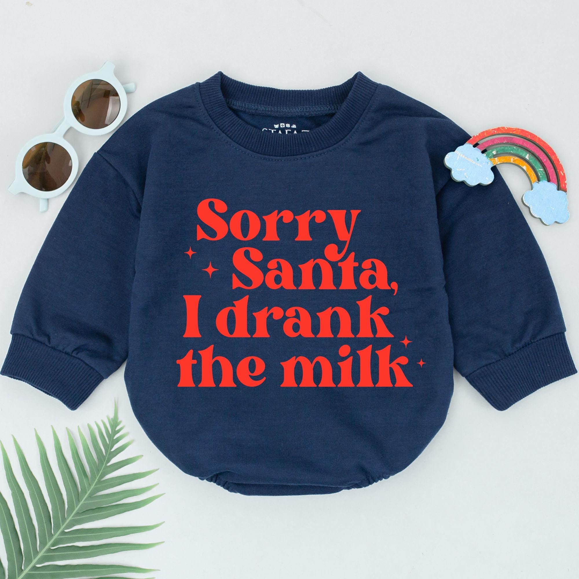 Sorry Santa I Drank the Milk Baby Romper Fun Festive Christmas Outfit Newborn Gift for Girls 1st Holiday Celebration Playful Sparkle Design