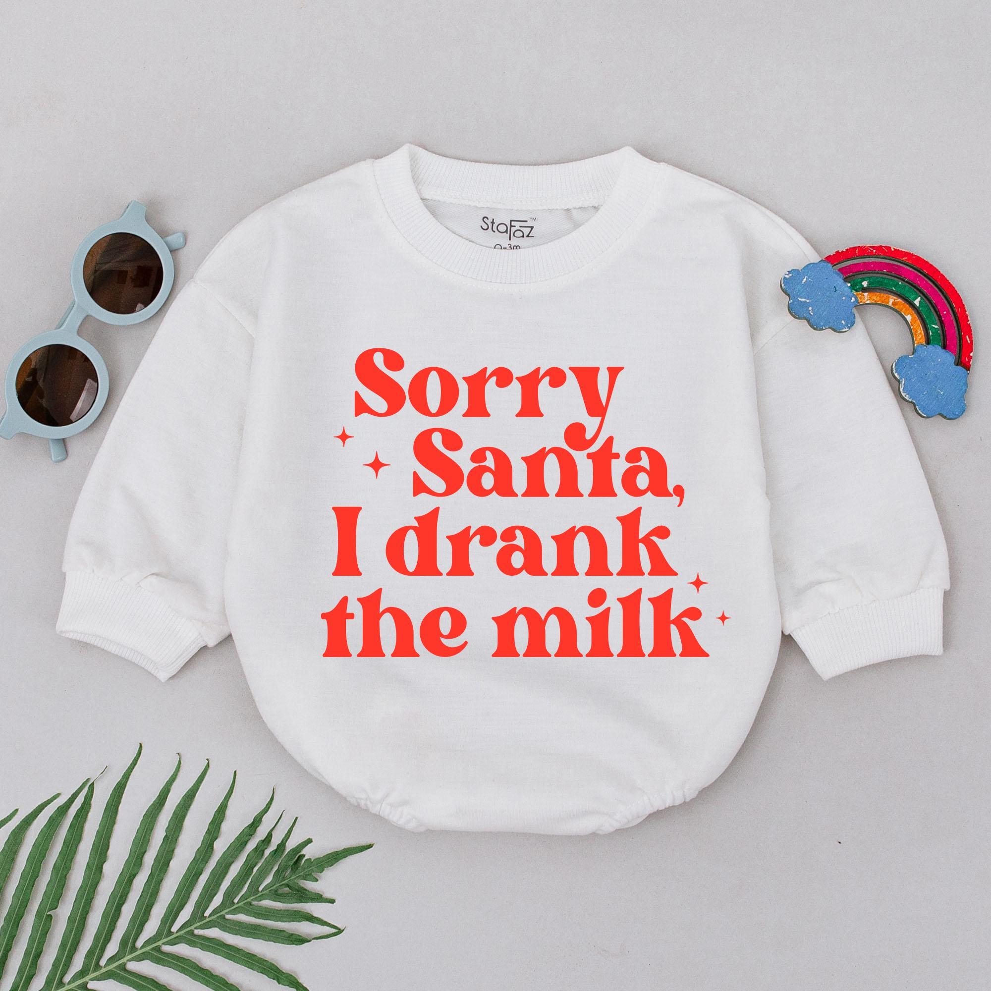 Sorry Santa I Drank the Milk Baby Romper Fun Festive Christmas Outfit Newborn Gift for Girls 1st Holiday Celebration Playful Sparkle Design
