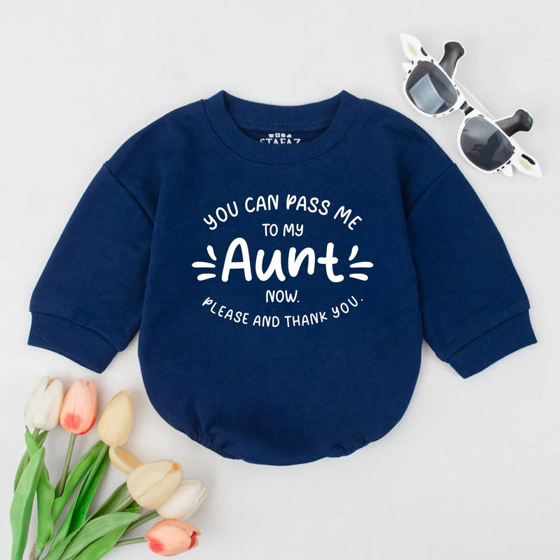 You Can Pass Me to My Aunt Baby Romper Funny Newborn Outfit Customizable New Baby Gift Soft Cotton Clothes Perfect for New Aunt Gift